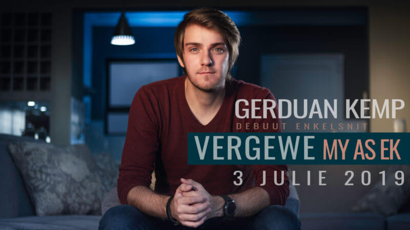 Vergewe my as ek – Gerduan Kemp se debuut enkelsnit vandag vrygestel.