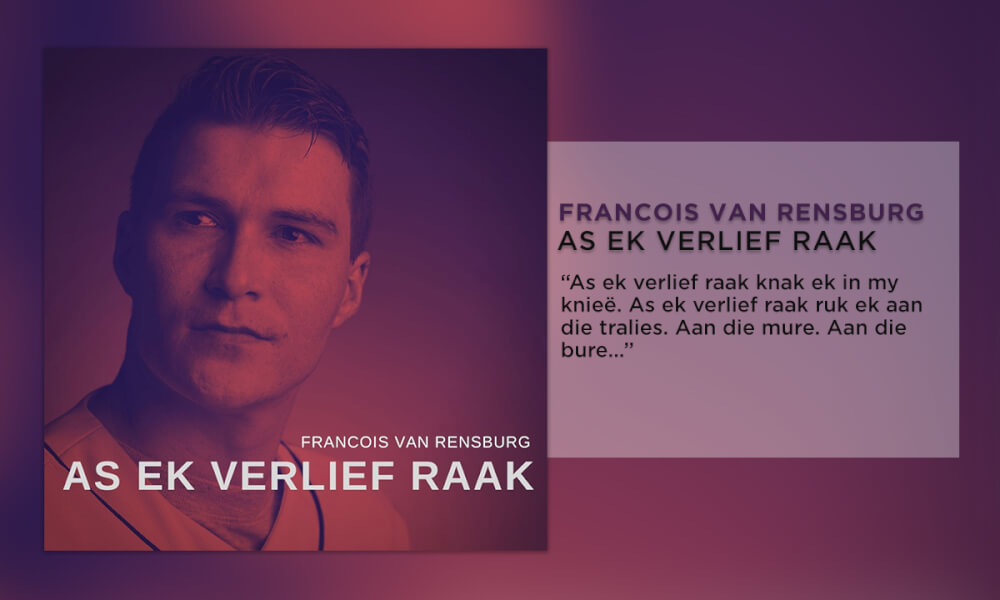 Francois van Rensburg – AS EK VERLIEF RAAK